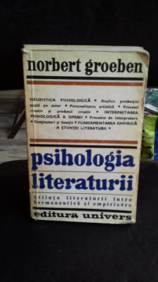 PSIHOLOGIA LITERATURII - NORBERT GROEBEN foto