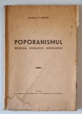 POPORANISMUL. GENEZA, EVOLUTIE, IDEOLOGIE de VALERIU CIOBANU ,1946 * PREZINTA HALOURI DE APA *COPERTA FATA PREZINTA HALOURI DE APA
