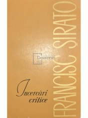 Francisc Sirato - Incercari critice (Editia: 1967) foto