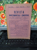 Revista &Icirc;nvățăm&acirc;ntului Comercial anul III nr. 5-7, ian.-mar. 1939 București, 180