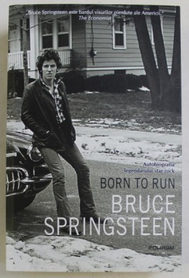 BORN TO RUN de BRUCE SPRINGSTEEN , 2017 *TEXT IN LIMBA ROMANA foto