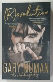 REVOLUTION , THE AUTOBIOGRAPHY by GARY NUMAN , 2021