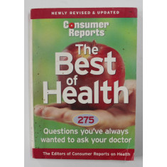 THE BEST OF HEALTH - 275 QUESTIONS YOU &#039;VE ALWAYS WANTED TO ASK YOUR DOCTOR by MARVIN M. LIPMAN , 2004
