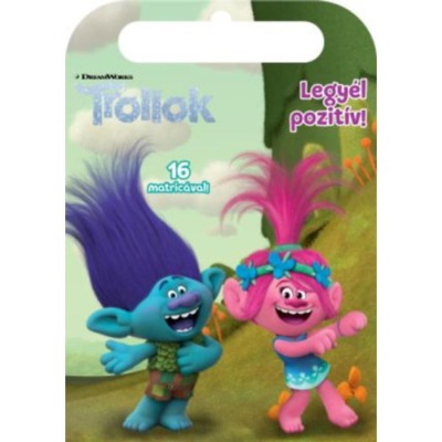 Trollok - Legy&amp;eacute;l pozit&amp;iacute;v! foto