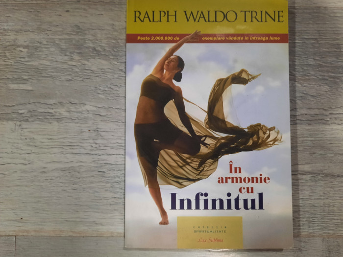 In armonie cu infinitul de Ralph Waldo Trine