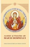 Acatiste si Paraclise ale Maicii Domnului