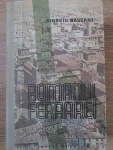 ROMANUL FERRAREI-GIORGIO BASSANI