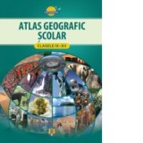 Atlas geografic scolar pentru clasele IX-XII
