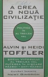 POLITICA IN AL TREILEA VAL. A CREA O NOUA CIVILIZATIE-ALVIN TOFFLER, HEIDI TOFFLER-356814