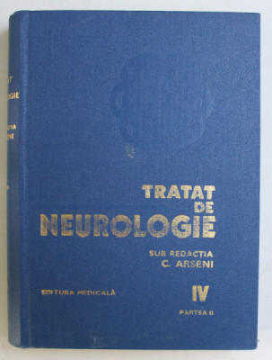 TRATAT DE NEUROLOGIE-C. ARSENI VOL 4 PARTEA II 1981 foto