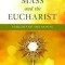 The Wonders of the Mass and the Eucharist: Insights of the Saints