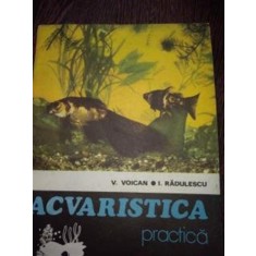 ACVARISTICA PRACTICA -V. VOICAN * I. RADULESCU