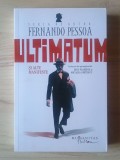 Fernando Pessoa - Ultimatum și alte manifeste