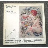 George Grosz 1893-1959: Aquarelle Zeichnungen 15.1.-7.2.1971 (catalog expoziție)