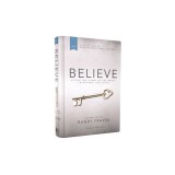 Niv, Believe, Hardcover: Living the Story of the Bible to Become Like Jesus