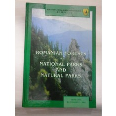 ROMANIAN FORESTS * NATIONAL PARKS AND NATURAL PARKS - ROMANIAN NATIONAL ADMINISTRATION ROMSILVA