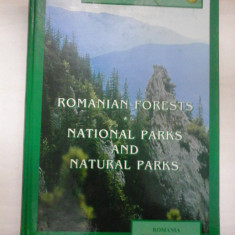 ROMANIAN FORESTS * NATIONAL PARKS AND NATURAL PARKS - ROMANIAN NATIONAL ADMINISTRATION ROMSILVA