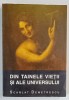 Din tainele vietii si ale universului - Scarlat Demetrescu, 1995, Emet Art, 579 pagini, Spiritualitate si ezoterism