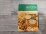 Sucuri si bauturi din fructe si legume.Prepararea si valoare alimentara de Teodora Munteanu