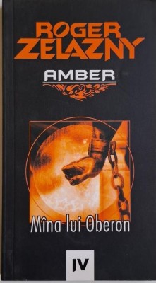 Amber, vol. IV. Mana lui Oberon &amp;ndash; Roger Zelazny foto