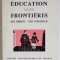 EDUCATION SANS FRONTIERES par G. GUERON ...J. MEYER , 1967