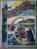 Aventurile Submarinului DOX : TAINA CHINEZULUI (Ediție anii 1930, nr. 13)