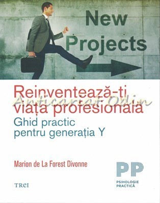 Reinventeaza-ti Viata Profesionala - Marion De La Forest Divonne foto