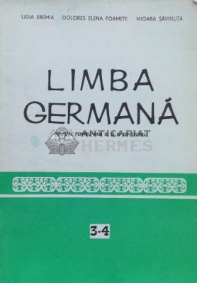 Limba germana. Manual pentru anii III si IV de studiu - 1983 - Lidia Georgeta Eremia (T34) foto