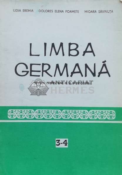 Limba germana. Manual pentru anii III si IV de studiu - 1983 - Lidia Georgeta Eremia (T34)