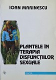 Plantele in terapia disfunctiilor sexuale - Ioan Marinescu