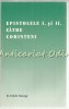 Epistolele I si II Corinteni - D. Erich Stange, Lumina Lumii, 1992, 302 pagini, Carte Religioasa Crestina