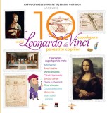 Cele 10 capodopere ale lui Leonardo Da Vinci povestite copiilor - Rao