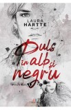 Puls in alb si negru. Vol.1 - Laura Hartte