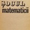 Socul Matematicii - Solomon Marcus , F390