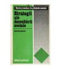 Catalin Zamfir - Strategii ale dezvoltarii sociale (Studiu