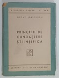PRINCIPII DE CUNOASTERE STIINTIFICA de OCTAV ONICESCU , ANII '40