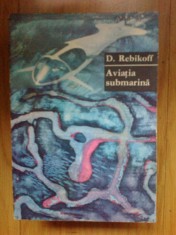 w3 Aviatia submarina - D. Rebikoff