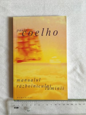 Paulo Coelho - Manualul razboinicului luminii foto