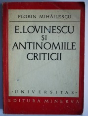 FLORIN MIHAILESCU - E. LOVINESCU SI ANTINOMIILE CRITICE