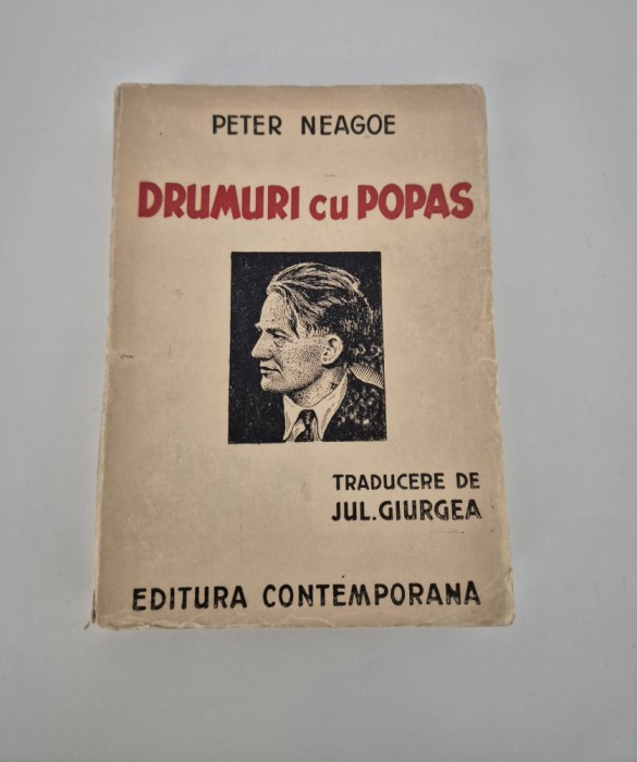 Carte veche Peter Neagoe Drumuri cu popas