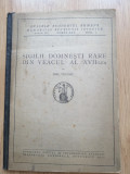 SIGILII DOMNESTI RARE DIN VEACUL AL XVII-LEA de EMIL VIRTOSU, 1942, Sigilografie