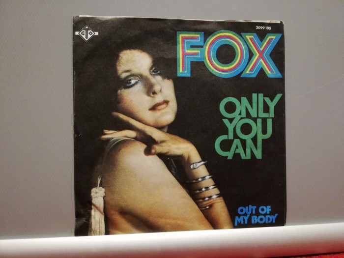 Fox &ndash; Only you Can (1974/Emi/France) - VINIL Single/ca Nou