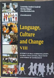 LANGUAGE, CULTURE AND CHANGE VOL.8-LUMINITA ANDREI COCARTA, SORINA CHIPER, ANA SANDULOVICIU, 2017