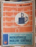 INDRUMATORUL INSTALATORULUI DE INCALZIRI CENTRALE-C. LUTA-220302