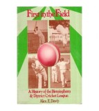 Alex E. David - First in the Field - A History of the Birmingham &amp;
