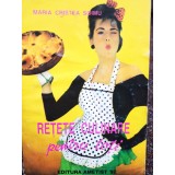 Maria Cristea Soimu - Retete culinare pentru toti (Editia: 1993)