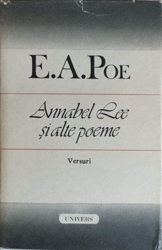 ANNABEL LEE SI ALTE POEME. VERSURI-E.A. POE foto