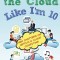 Explain the Cloud Like I&#039;m 10