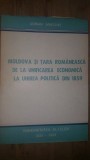 Moldova si tara Romaneasca de a unificarea economica la unirea politica din 1859- Adrian Macovei