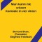 Man kann nie wissen: Kom